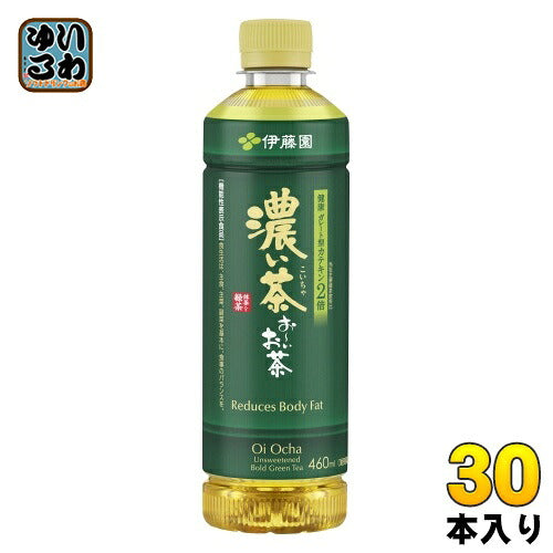 伊藤園 お～いお茶 濃い茶 460ml ペットボトル 30本入 おーいお茶 緑茶 機能性表示食品
