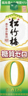 【送料無料】宝 松竹梅 糖質ゼロ パック 1800ml 1.8L×12本【北海道・沖縄県・東北・四国・九州地方は必ず送料が掛かります】